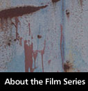 About the Film Series