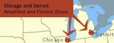 Chicago and Detroit: Amplified and Electric Blues